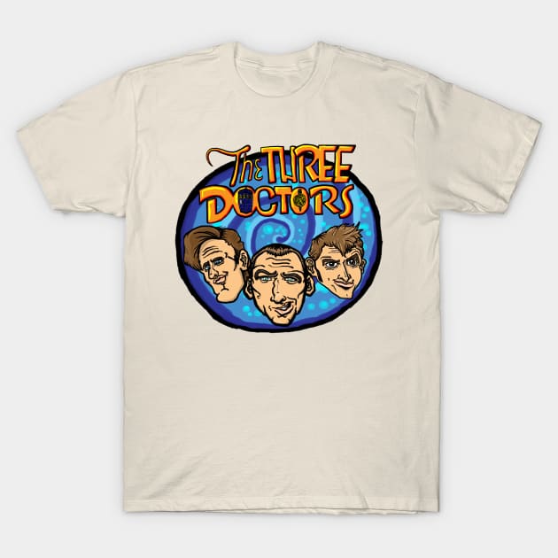 The Three Doctors! T-Shirt by DoctorJamesWF